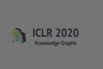 一文全览，ICLR 2020 上的知识图谱研究
